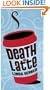 Death by Latte