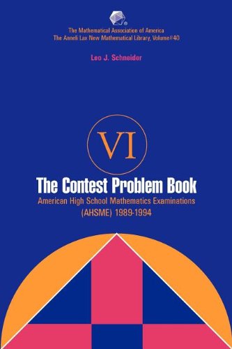 Contest Problem Book VI:  American High School Mathematics Examinations 1989-1994