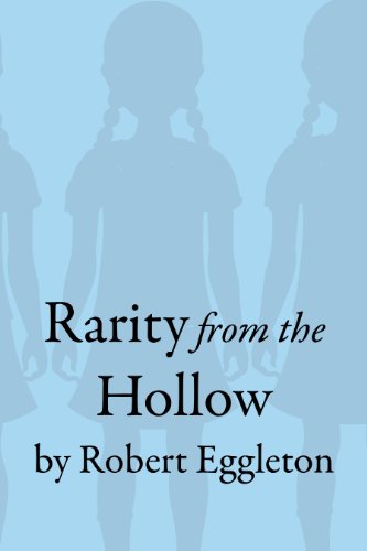 Rarity from the Hollow