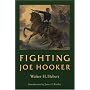 Fighting Joe Hooker