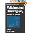 Multidimensional Chromatography (Chromatographic Science) by  Cortes