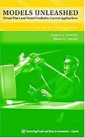 Models Unleashed: Virtual Plant and Model Predictive Control Applications