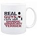 Mug White " Real guys love a Dandie Dinmont Terrier " Dogs