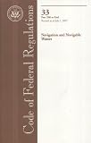 Code of Federal Regulations, 33, Navigation and Navigable Waters