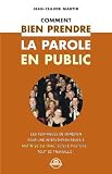 Comment bien prendre la parole en public