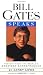 Bill Gates Books: How He Did It, Is Quoted (from both sides)