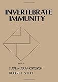 Invertebrate immunity : mechanisms of invertebrate vector-parasite relations
