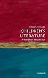 Childrens Literature: A Very Short Introduction (Very Short Introductions)