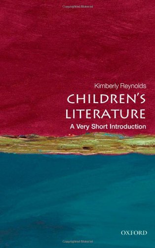 Childrens Literature: A Very Short Introduction (Very Short Introductions)