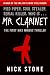 Mr. Clarinet: A Novel (Max Mingus Thriller)