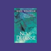 No Defense: A Barbara Holloway Novel | Kate Wilhelm
