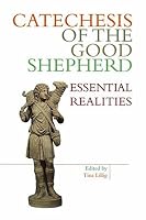 Catechesis of the Good Shepherd: Essential Realities