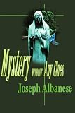 Mystery Without Any Clues