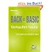 Back to Basic - Verkaufen heute: Es kann so einfach sein
