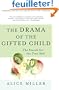 The Drama of the Gifted Child: The Search for the True Self