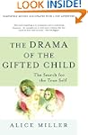 The Drama of the Gifted Child: The Se...