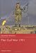 Search : The Gulf War 1991 (Essential Histories)