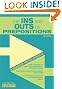 The Ins and Outs of Prepositions: A Guidebook for ESL Students