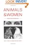 Animals and Women: Feminist Theoretical Explorations
