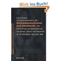 Nationalsozialismus und Geschlecht: Zur Politisierung und �sthetisierung von K�rper, �Rasse� und Sexualit�t im �Dritten Reich� und nach 1945