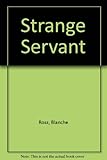 A strange servant : a Russian folktale