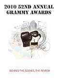 2010 52nd Annual GRAMMY Awards Behind The Scenes, The Review