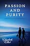 Passion and Purity