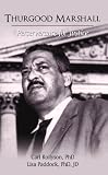 Thurgood Marshall: Perseverance for Justice