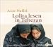 Lolita lesen in Teheran by Azar Nafisi ISBN 3821854472