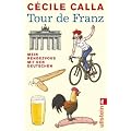 Tour de Franz: Mein Rendezvous mit den Deutschen