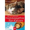 Der Praxis-Ratgeber: Hom�opathie f�r Katzen