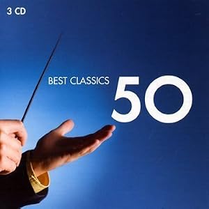 Best Classics 50 by Wolfgang Amadeus Mozart, Ludwig Van Beethoven, Antonio Vivaldi, Franz Schubert, and Johann Sebastian Bach (Audio CD - 2010)