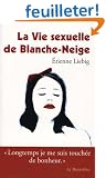 La Vie sexuelle de Blanche-Neige