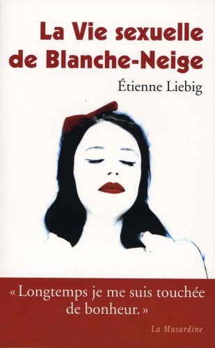 La Vie sexuelle de Blanche-Neige