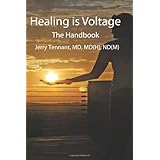 Healing is Voltage: The Handbook (Volume 1)