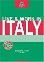 Live & Work in Italy, 4th (Live & Work - Vacation Work Publications)