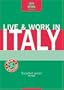 Live & Work in Italy, 4th (Live & Work - Vacation Work Publications)