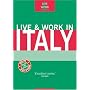 Live & Work in Italy, 4th (Live & Work - Vacation Work Publications)