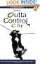 Your Outta Control Cat