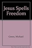 Jesus spells freedom