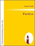 Paralyse : Romanfragment