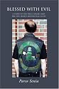 Blessed with Evil: A Story of the Hell's Angels and the Evil Spirits Motorcycle Clubs