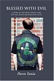 Blessed with Evil: A Story of the Hells Angels and the Evil Spirits Motorcycle Clubs