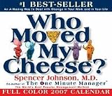Who Moved My Cheese?: 2007 Day-To-Day Calendar