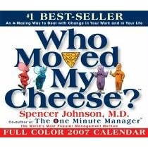 Who Moved My Cheese?: 2007 Day-To-Day Calendar