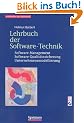 Lehrbuch der Software-Technik, Bd.2, Software-Management, Software-Qualit�tssicherung und Unternehmensmodellierung, m. CD-ROM