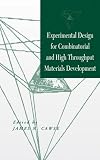 Experimental Design for Combinatorial and High Throughput Materials Development