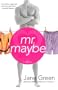 MR. Maybe