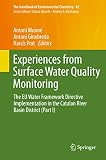 Experiences from surface water quality monitoring : the EU water framework directive implementation in the Catalan River Basin District (part I)