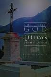 Chat with God: 40 Days, Prayer Journal